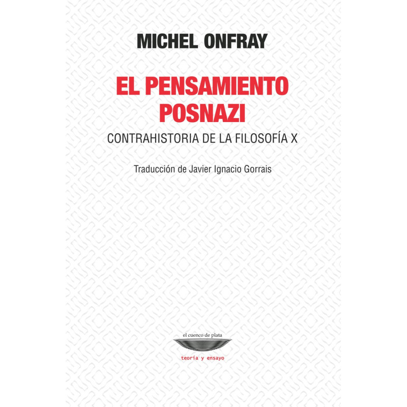 Libro. EL PENSAMIENTO POSNAZI. Michel Onfray