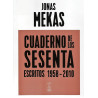 Libro. CUADERNO DE LOS SESENTA (ESCRITOS 1958 - 2010)