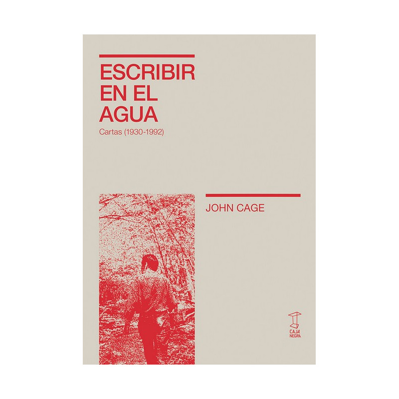 Libro. ESCRIBIR EN EL AGUA, CARTAS (1930 - 1992)