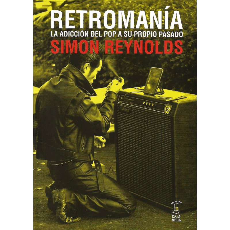 Libro. RETROMANÍA. La adicción del Pop a su propio pasado
