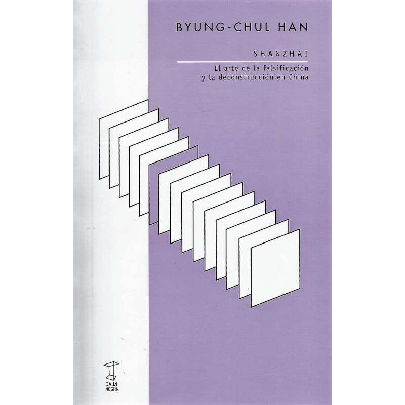 Libro. SHANZHAI - El arte de la falsificación y de la deconstrucción en China