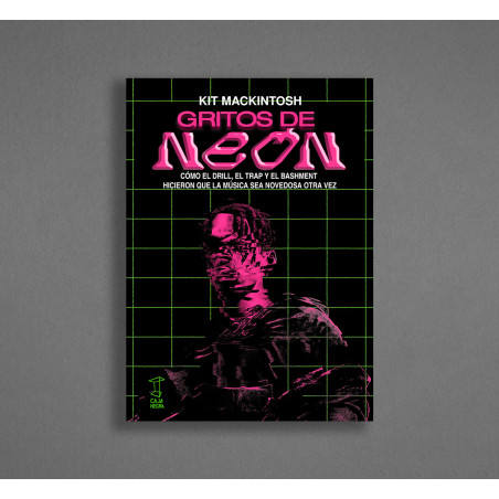 Libro. GRITOS DE NEÓN. Kit Mackintosh