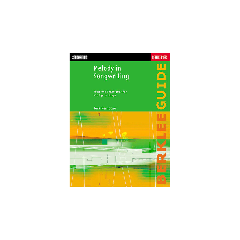 Libro. Melody in Songwriting. Tools and Techniques for Writing Hit Songs
