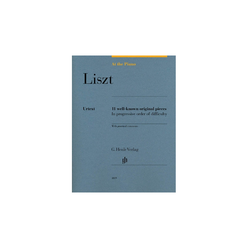Partitura. Liszt: At the Piano 11 Well-Known Original Pieces in Progressive Order