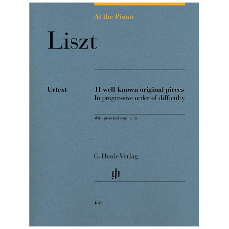 Partitura. Liszt: At the Piano 11 Well-Known Original Pieces in Progressive Order