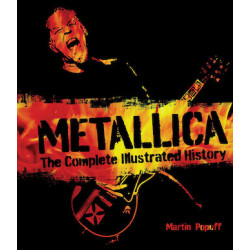 LIBRO. METALLICA - THE COMPLETE ILUSTRATED HISTORY