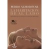 Libro. La habitación de al lado. Pedro Almodóvar
