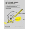 Libro. INVESTIGAR MODOS DE INVESTIGAR. Josefina Zuain