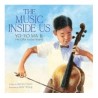 Libro. THE MUSIC INSIDE US. Yo-Yo Ma and his gifts to the world