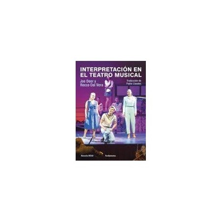 Libro. INTERPRETACIÓN EN EL TEATRO MUSICAL