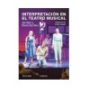 Libro. INTERPRETACIÓN EN EL TEATRO MUSICAL