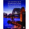 Libro. LOS SECRETOS DE LA EXPOSICIÓN FOTOGRÁFICA