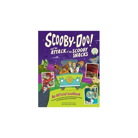 Libro. SCOOBY-DOO! and the ATACK of the SCOOBY SNACKS. An Official Cookbook