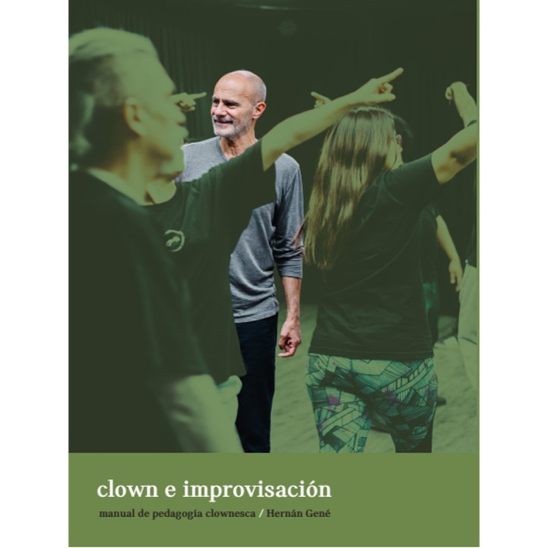 Libro. CLOWN E IMPROVISACIÓN. Manual de pedagogía clownesca
