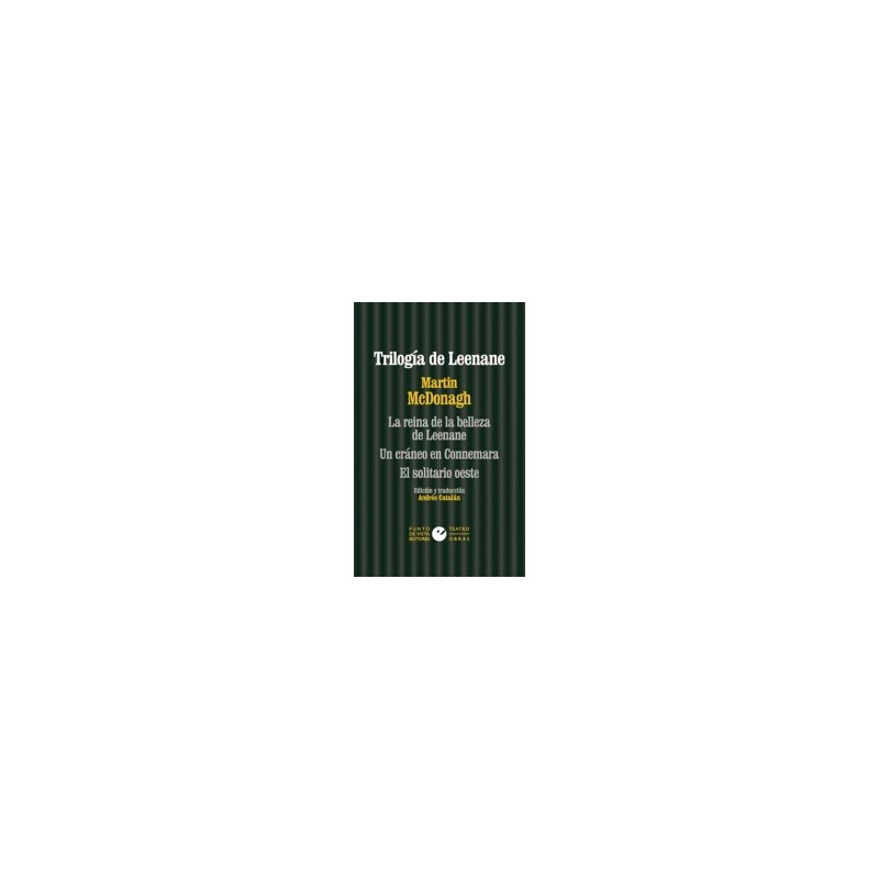 Libro. TRILOGÍA DE LEENANE. Martin McDonagh