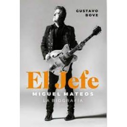 Libro. EL JEFE. La biografía. Miguel Mateos