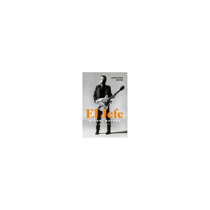 Libro. EL JEFE. La biografía. Miguel Mateos