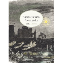 Libro. AMORES ETERNOS. POESÍA GÓTICA