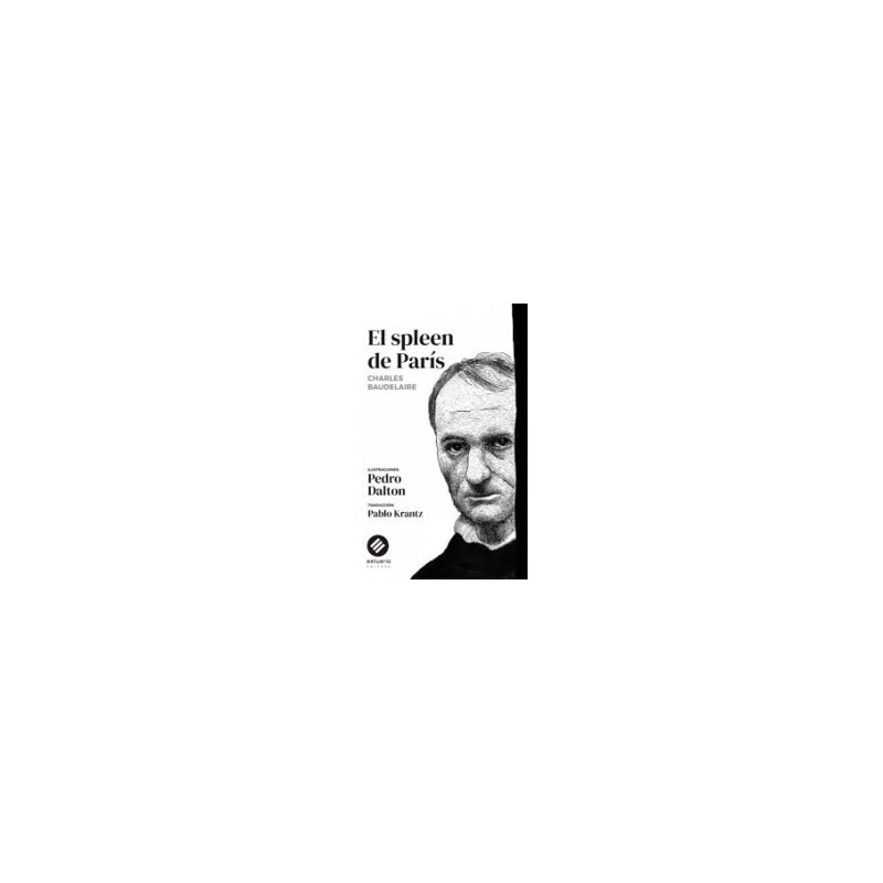 Libro. EL SPLEEN DE PARÍS. Charles Baudelaire