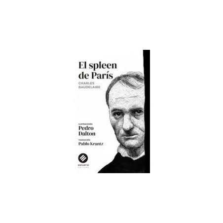 Libro. EL SPLEEN DE PARÍS. Charles Baudelaire