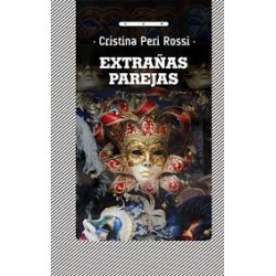 Libro. EXTRAÑAS PAREJAS. Cristina Peri Rossi