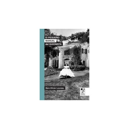 Libro. El pequeño manual del guionista. Lo esencial para escribir un guión