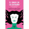 Libro. EL ÁNGEL DE LO EXTRAÑO. CUENTOS FANTÁSTICOS DEL SIGLO XIX
