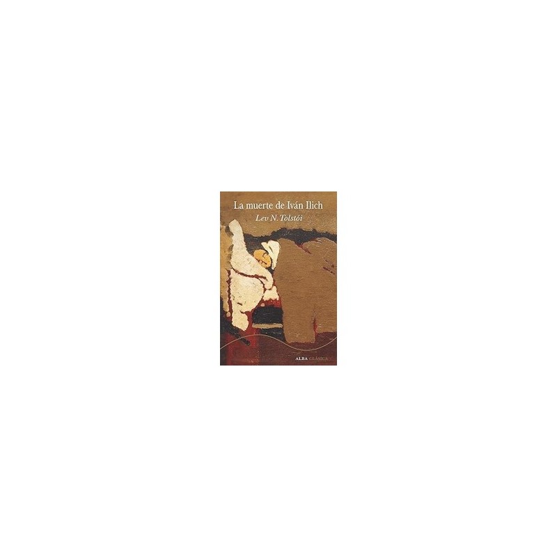 Libro. La muerte de Iván Ilich. Lev N. Tolstói