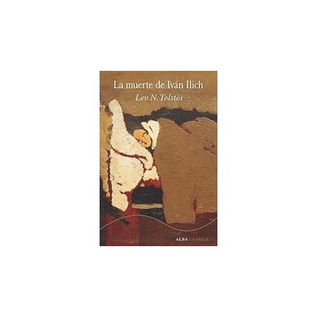 Libro. La muerte de Iván Ilich. Lev N. Tolstói