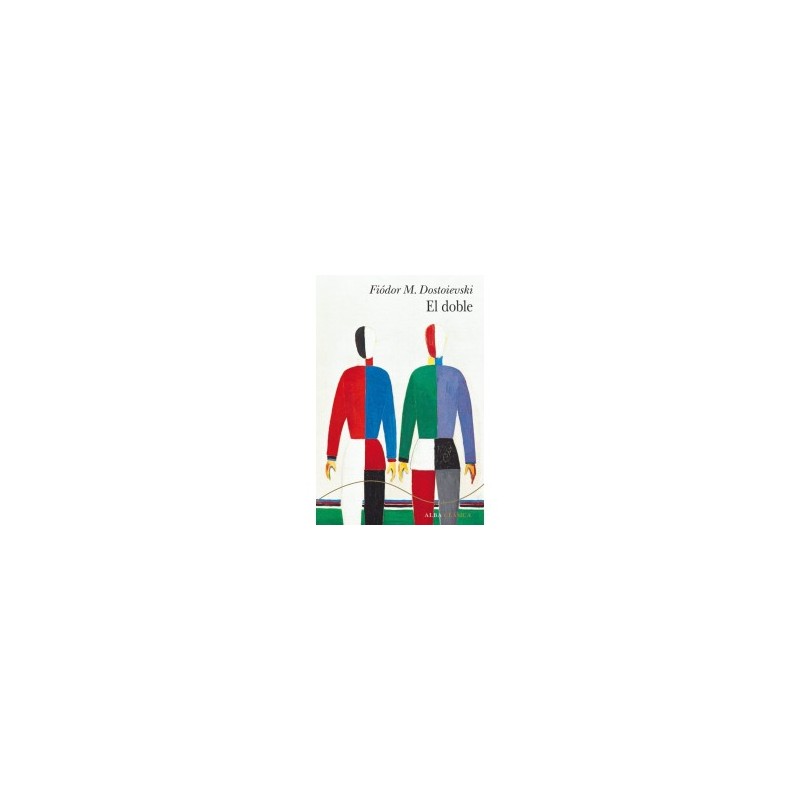 Libro. EL DOBLE. Fiódor M. Dostoievski