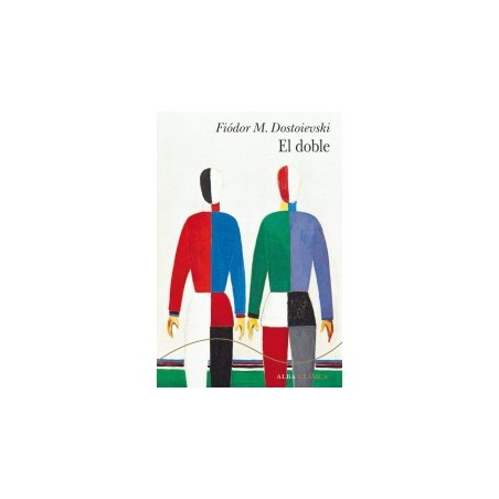 Libro. EL DOBLE. Fiódor M. Dostoievski