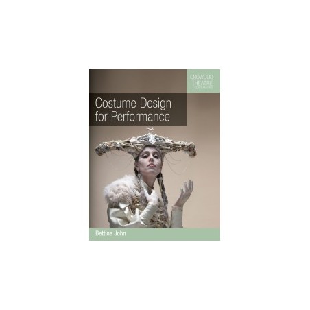 Libro. COSTUME DESIGN FOR PERFORMANCE. Bettina John