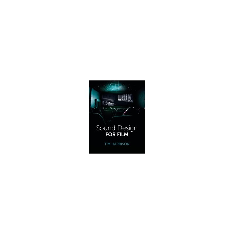 Libro. SOUND DESIGN FOR FILM. Tim Harrison