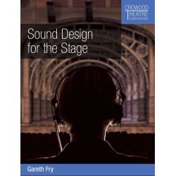 Libro. SOUND DESIGN FOR THE STAGE. Gareth Fry