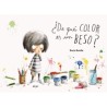 Libro. ¿De qué color es un beso? - Tapa dura