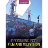 Libro. PRODUCING FOR FILM AND TELEVISION. Sue Austen