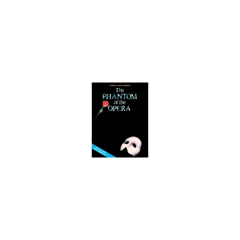 Partitura. THE PHANTOM OF THE OPERA - (PIANO - VOCAL SELECTIONS)