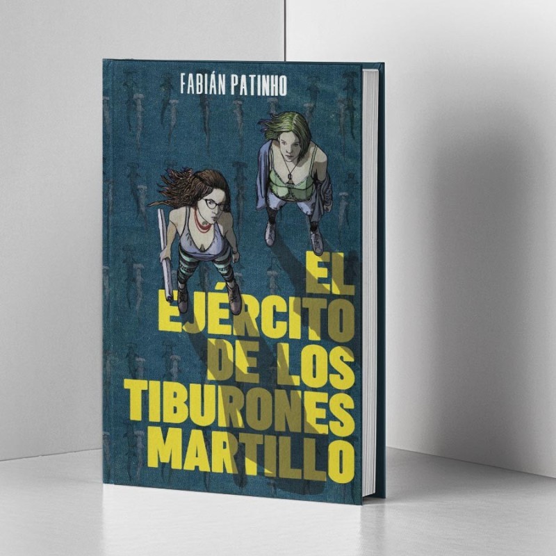 Libro. EL EJÉRCITO DE LOS TIBURONES MARTILLO. Fabián Patinho