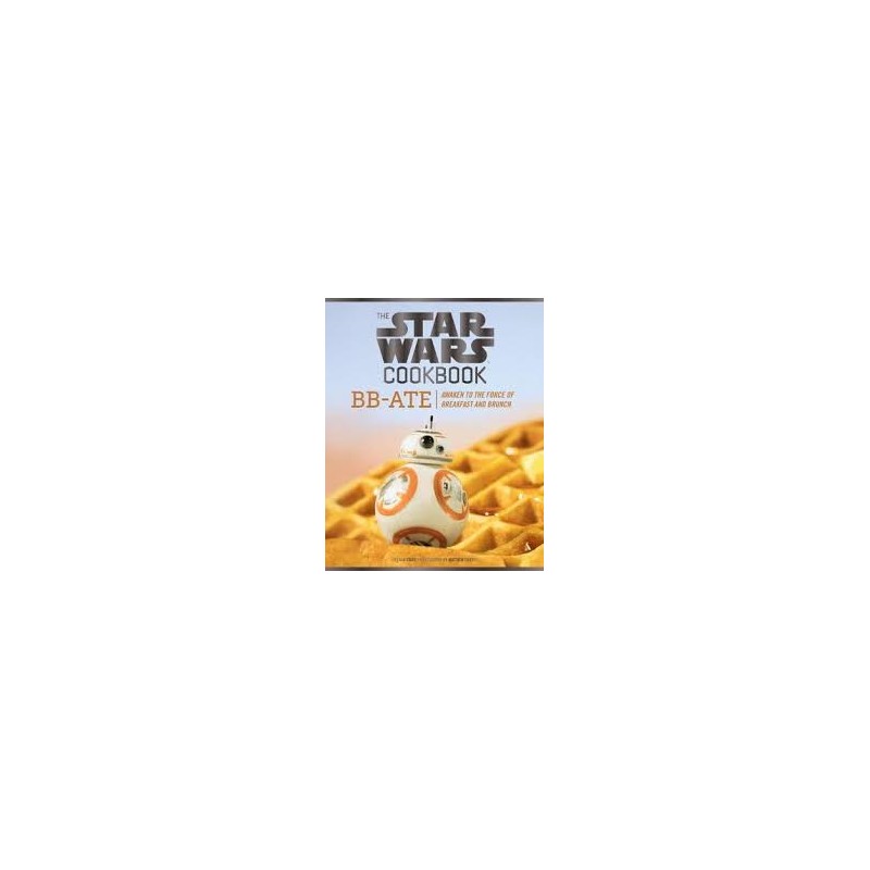 Libro. THE STAR WARS COOKBOOK. BB-ATE