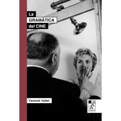 Libro. La gramática del cine. De la escritura al montaje: las técnicas del lenguaje fílmico