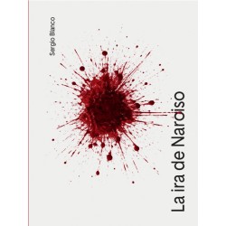 Libro. LA IRA DE NARCISO. Sergio Blanco