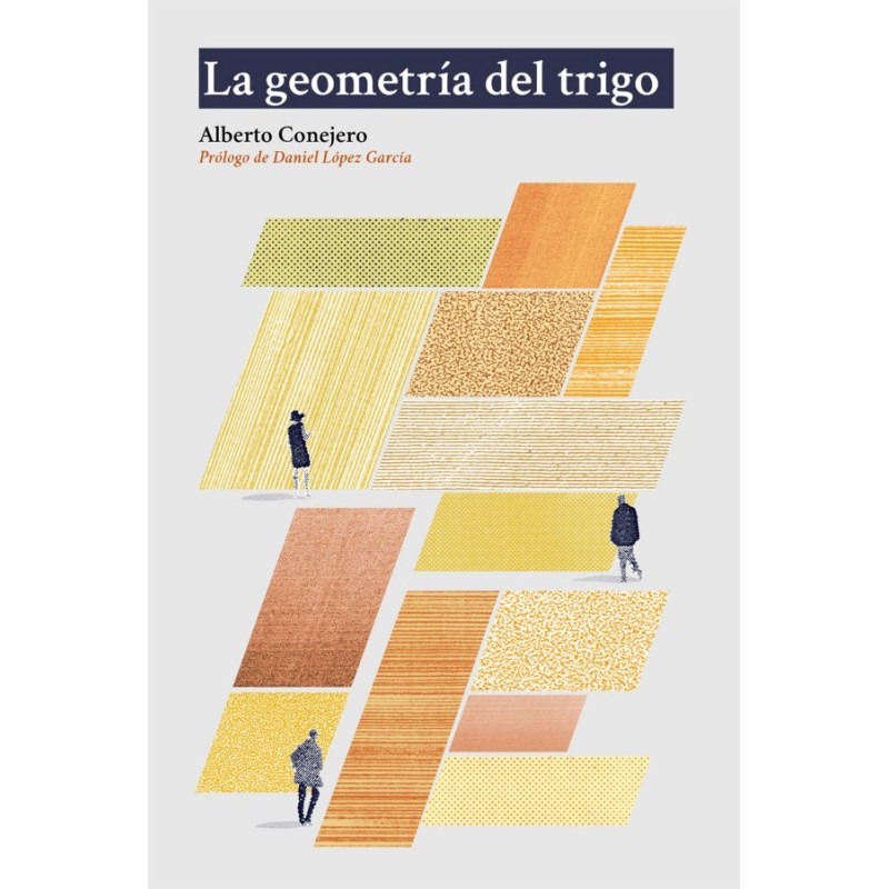 Libro. LA GEOMETRÍA DEL TRIGO. Alberto Conejero