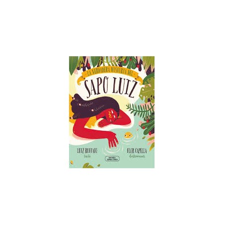 Libro. La verdadera historia del SAPO LUIZ