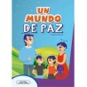 Libro. UN MUNDO DE PAZ. Johann Garzón