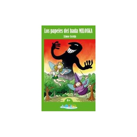 Libro. LOS PAPELES DEL HADA MILOSKA. Ximo Cerdá