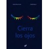 Libro. CIERRA LOS OJOS. Victoria Pérez Escrivá y Claudia Ranucci
