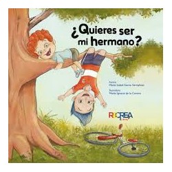 Libro. ¿QUIERES SER MI HERMANO?