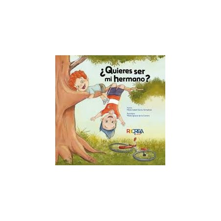 Libro. ¿QUIERES SER MI HERMANO?