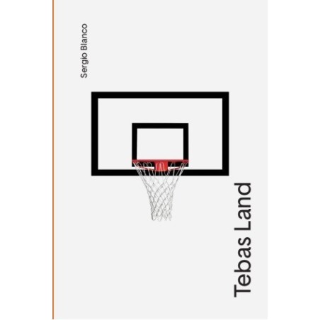 Libro. TEBAS LAND. Sergio Blanco