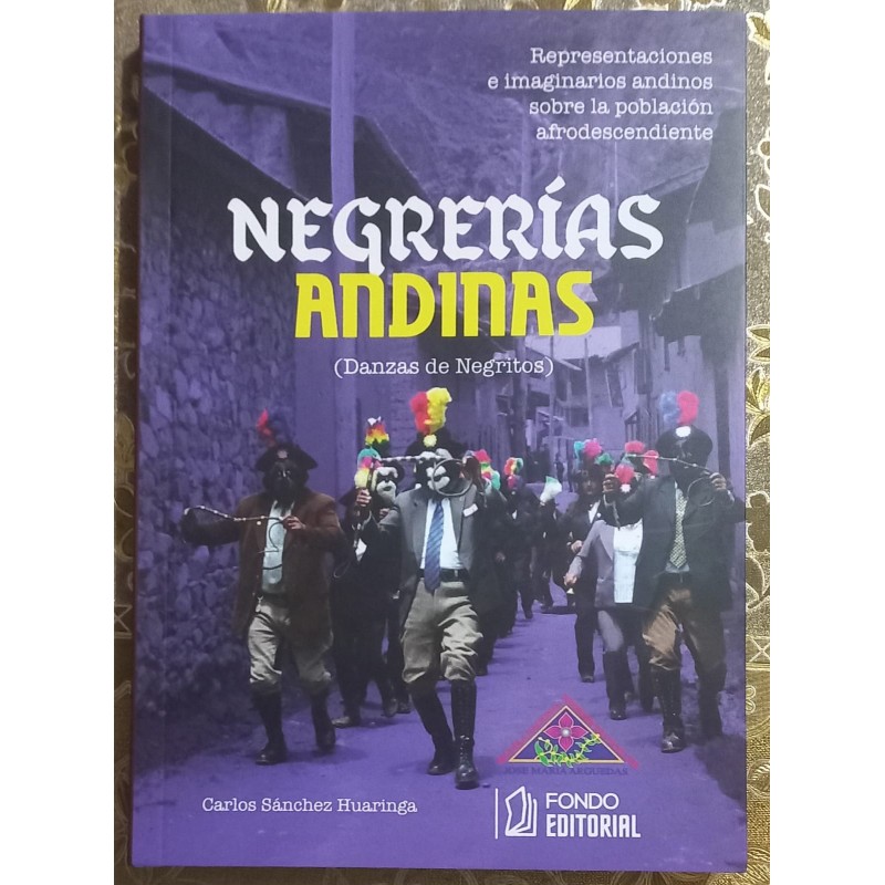 Libro. NEGRERÍAS ANDINAS (Danza de Negritos)